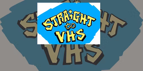 Straight to VHS, Live @The Maverick - w\/Raised On Journey