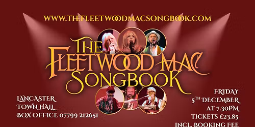 The Fleetwood Mac Songbook Tribute Show at Lancaster Town Hall