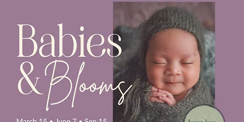 Babies & Blooms Gathering