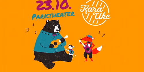 KaraUke die 46ste | Parktheater