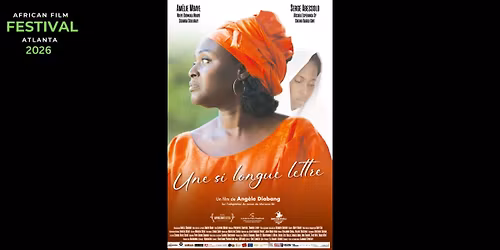 So long a letter-Centerpiece: The African Film Festival Atlanta (AFFATL)