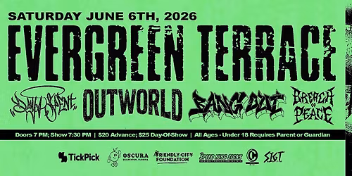 Evergreen Terrace w\/ Days Spent, Outworld, Bang Out, Breach of Peace @ Oscura