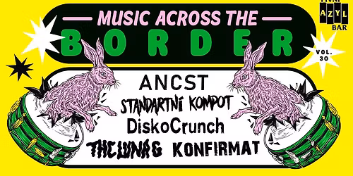 Music Across The Border Vol. 30 @Azyl Bar