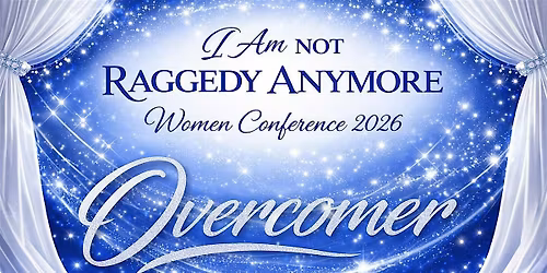 I Am Not Raggedy Anymore Women Conference