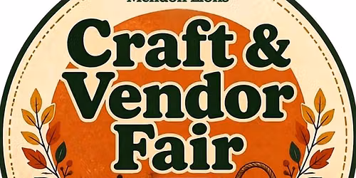 Mendon Lions Club Craft & Vendor Fair