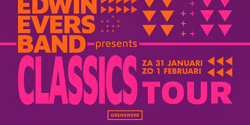 Edwin Evers Band - The Classics Tour in Poppodium Grenswerk