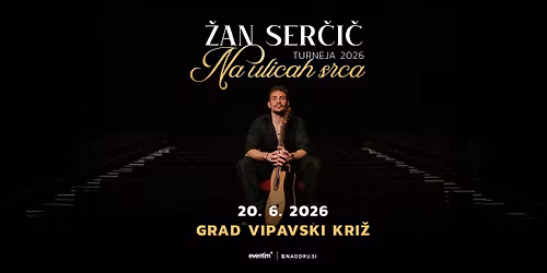 \u017dan Ser\u010di\u010d | Ajdov\u0161\u010dina | 20. 6. 2026