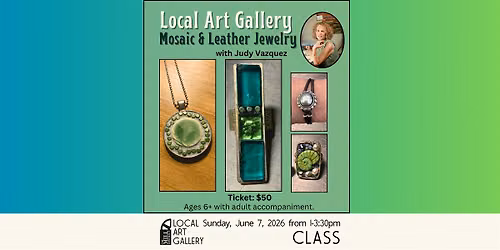 Mosaic and Leather Jewelry Making with Judy Vazquez