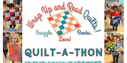 QUILT-A-THON to make Wrap Up and Read Quilts