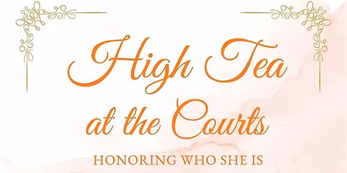 High Tea at the Courts