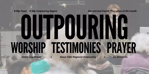 Outpouring: Worship, Testimony, and Prayer Nights