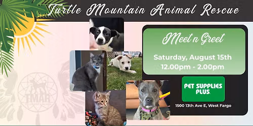 Pet Supplies Plus-West Fargo Meet-n-Greet 