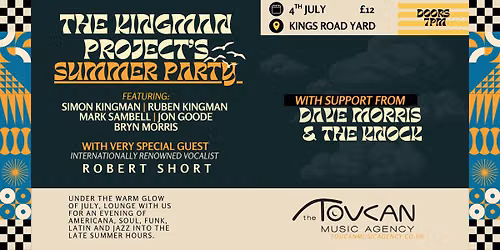 THE KINGMAN PROJECT Feat. ROBERT SHORT + DAVE MORRIS & THE KNOCK