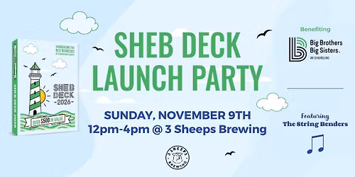 2026 Sheb Deck Launch Party!