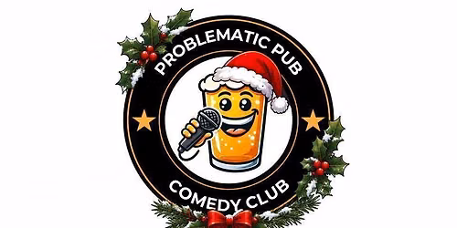 Christmas Comedy - 18th December