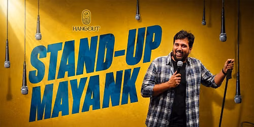 Stand-Up Comedy Night with Mayank
