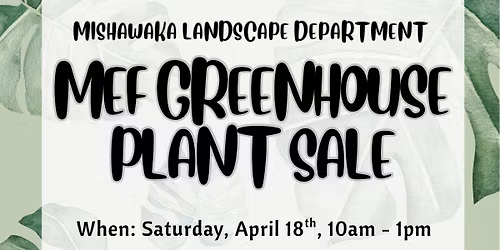 MEF Community Greenhouse Plant Sale