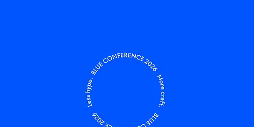 Blue Conference 2026 - marketing you can feel