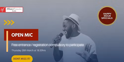 OPEN MIC THIS THURSDAY AT AF LUSAKA