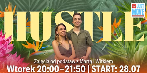 Hustle od podstaw z Mart\u0105 i Witkiem - START 28.07