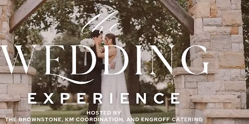The Wedding Experience