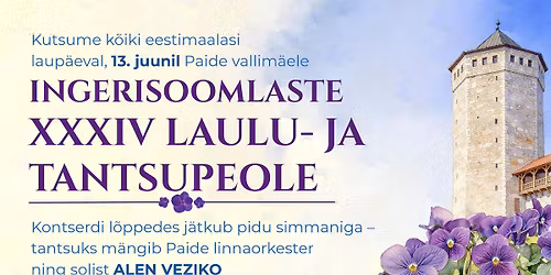 13\/06 Ingerisoomlaste XXXIV laulu- ja tantsupidu Paide vallim\u00e4el