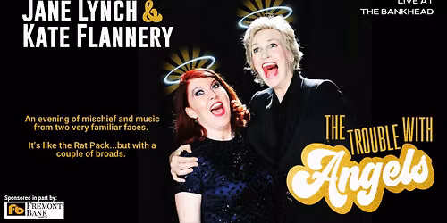 Jane Lynch and Kate Flannery - The Trouble with Angels