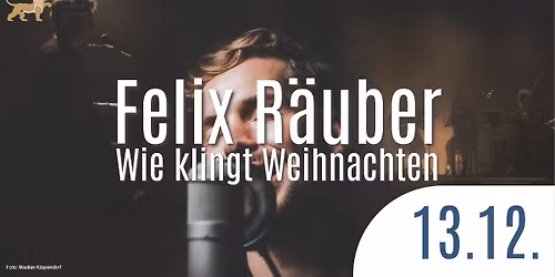 Felix R\u00e4uber - "Wie klingt Weihnachten"