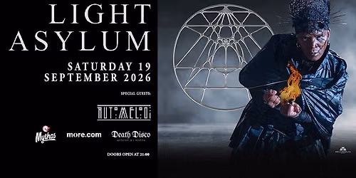LIGHT ASYLUM (US) W\/ AUTOMELODI (CAN) LIVE IN ATHENS | SATURDAY SEPTEMBER 19 | DEATH DISCO