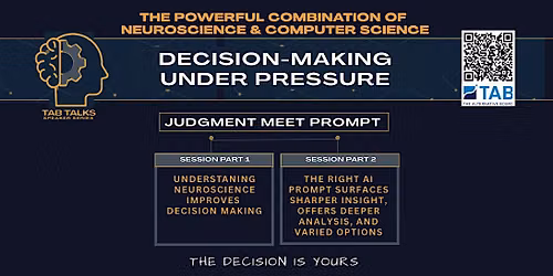 Better Decision-Making Outcomes Under Pressure \u2014 Harness Neuroscience + AI