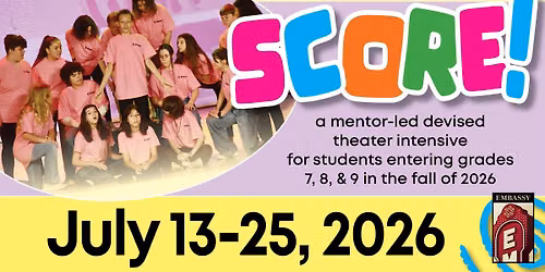 SCORE! Devised Theater Intensive