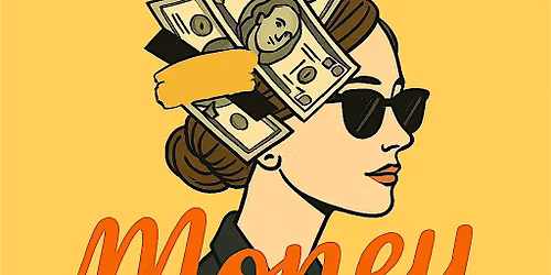 Money Mindset: Women & Wealth