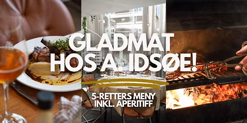 Gladmat hos A. Ids\u00f8e!