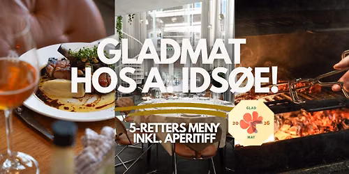 Gladmat hos A. Ids\u00f8e!