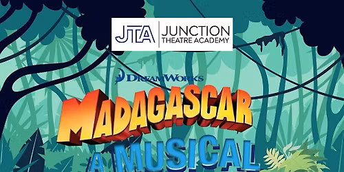 Junction Theatre Academy presents Madagascar Jr.