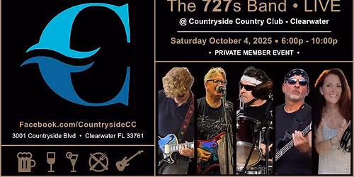 The 727s @ Countryside Country Club - PRIVATE EVENT - 6:00p (Clearwater)