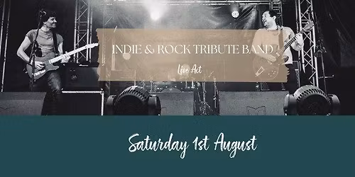 INDIE & ROCK TRIBUTE BAND - Customers Only