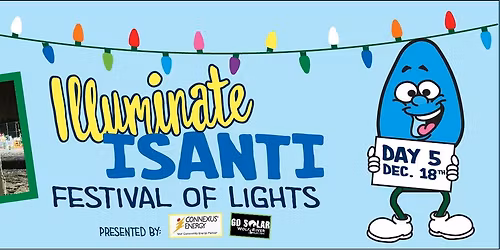 Illuminate Isanti Festival of Lights
