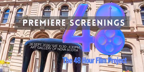 Premiere Screenings of 48 Hour Films