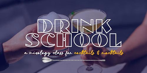 Drink School: Craft Cocktails + Mocktails with Clean Pour Club