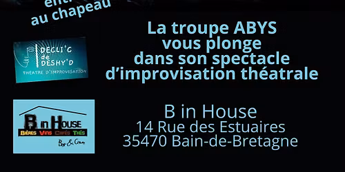 cabaret d'improvisation d'ABYS au BINHOUSE de Bain de Bretagne