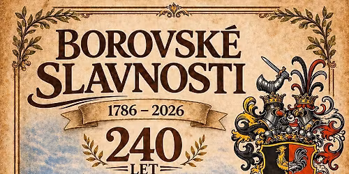 Borovsk\u00e9 Slavnosti 2026