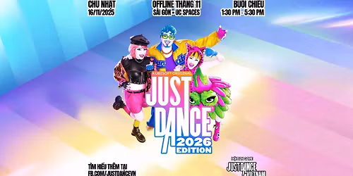Just Dance 2026 Edition 'Full Month Celebration'! \u2022 Videogame Party [HCMC]
