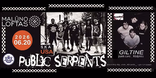 Ska-core audra Klaip\u0117doje: \u201ePublic Serpents\u201c x \u201eGiltin\u0117 band\u201c