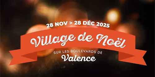 Village de No\u00ebl de Valence