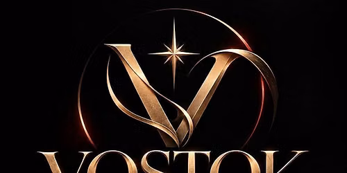 VOSTOK NIGHTS \u2014 THE FIRST NIGHT