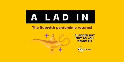 A Lad in Bubwith \u2013 The Bubwith Pantomime 2026