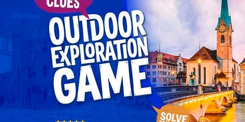 Tour of Zurich Outdoor Exploration Game