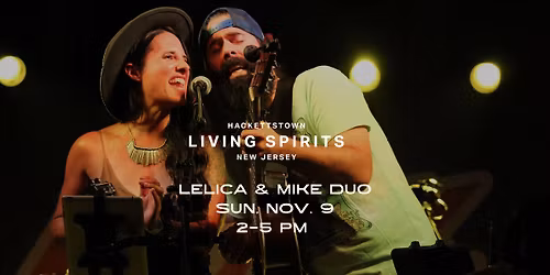 Spirits & Sound: Lelica & Mike (Diamond Eye Jack) Duo