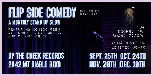 Flipside Comedy Hosted by Dave Hay at Up The Creek Records